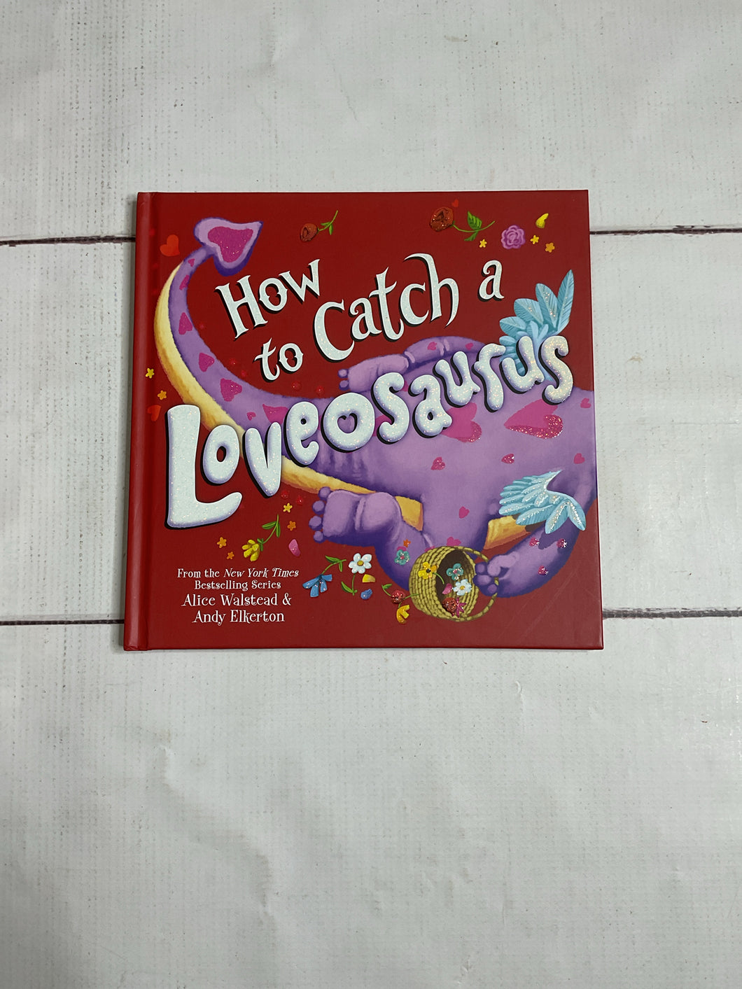 How to Catch a Loveosaurus Book